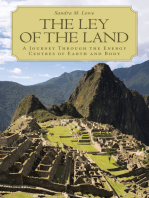 The Ley of the Land: A Journey Through the Energy Centres of Earth and Body