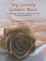 My Lovely Golden Rose: A Lifetime of Poetic Reflections and Precious Memories