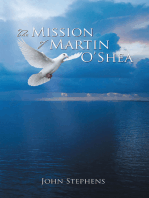 The Mission of Martin O'shea