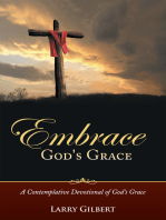 Embrace God's Grace: A Contemplative Devotional of God’S Grace