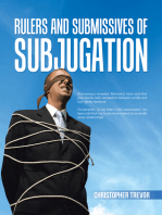 Rulers and Submissives of Subjugation