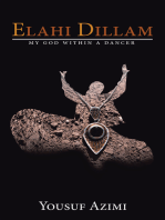 Elahi Dillam: My God Within a Dancer