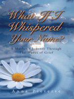 What If I Whispered Your Name?