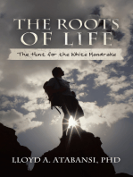 The Roots of Life: The Hunt for the White Mandrake