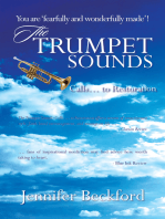 The Trumpet Sounds: Calls... to Restoration