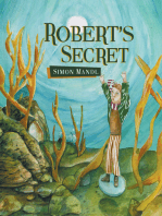 Robert’s Secret