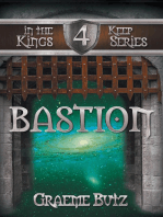 Bastion: Book 4 in the Kings Keep Series