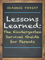 Lessons Learned:: The Kindergarten Survival Guide for Parents