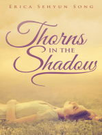 Thorns in the Shadow