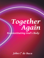 Together Again: Reconstituting God’S Body