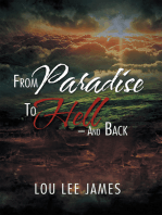 From Paradise to Hell – and Back