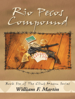 Rio Pecos Compound: Book Six of the Clint Mason Series