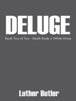 Deluge: Book Two of Two - Death Rode a White Horse