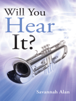 Will You Hear It?