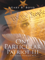 One Particular Patriot Iii: The Final Patriot Act