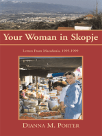 Your Woman in Skopje: Letters from Macedonia, 1995-1999