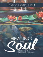 Healing the Soul: Releasing the Effects of Trauma