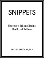 Snippets: Memories to Enhance Healing, Health, and Wellness