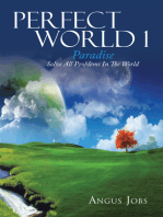 Perfect World 1: Paradise - Solve All Problems in the World