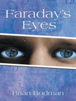 Faraday's Eyes