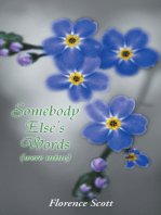 Somebody Else’S Words: (Were Mine)