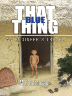 That Blue Thing: An Engineer’S Travel