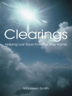 Clearings: Helping Lost Souls Find the Way Home