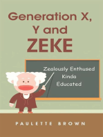 Generation X, Y and Zeke