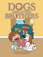 Dogs and Little Brothers
