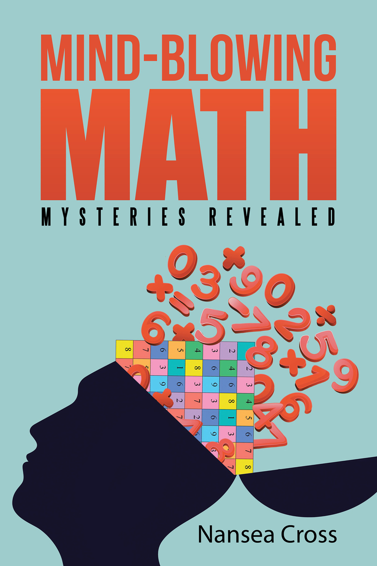 Mind-Blowing Math by Nansea Cross (Ebook) - Read free for 30 days