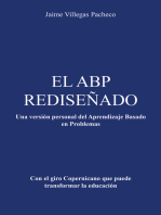 El Abp Rediseñado: Una Versión Personal Del Aprendizaje Basado En Problemas