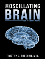 The Oscillating Brain: How Our Brain Works