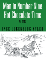 Man in Number Nine: Hot Chocolate Time: Poems
