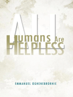 All Humans Are Helpless