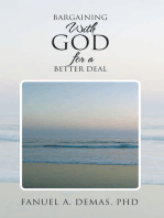 Bargaining with God for a Better Deal