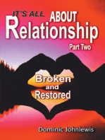 It’S All About Relationship Part Two: Broken and Restored