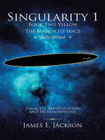 Singularity 1 Book 2 Yellow: Galactic Repopulation and Metamorphosis