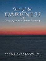 Out of the Darkness: Growing up in Wartime Germany