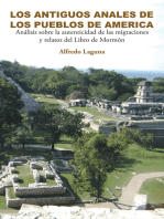 Los Antiguos Anales De Los Pueblos De America: Análisis Sobre La Autenticidad De Las Migraciones Y Relatos Del Libro De Mormón