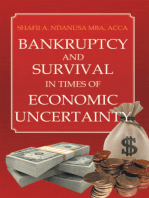 Bankruptcy and Survival in Times of Economic Uncertainty: Practical Tips for Surviving the Economic Downturn/Recession