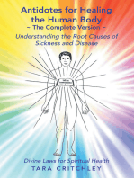 Antidotes for Healing the Human Body the Complete Version