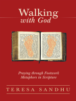 Walking with God: Praying Through Footwork Metaphors in Scripture