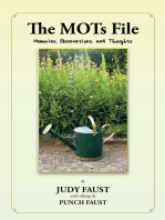 The Mots File: Memories, Observations, and Thoughts
