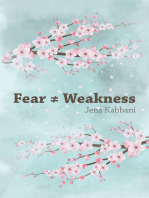 Fear ? Weakness