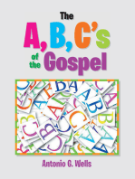 The A,B,C's of the Gospel