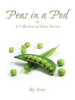 Peas in a Pod: A Collection of Short Stories