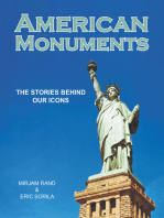 American Monuments: The Stories Behind Our Icons