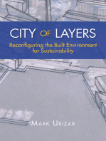 City of Layers: Reconfiguring the Built Environment for Sustainability
