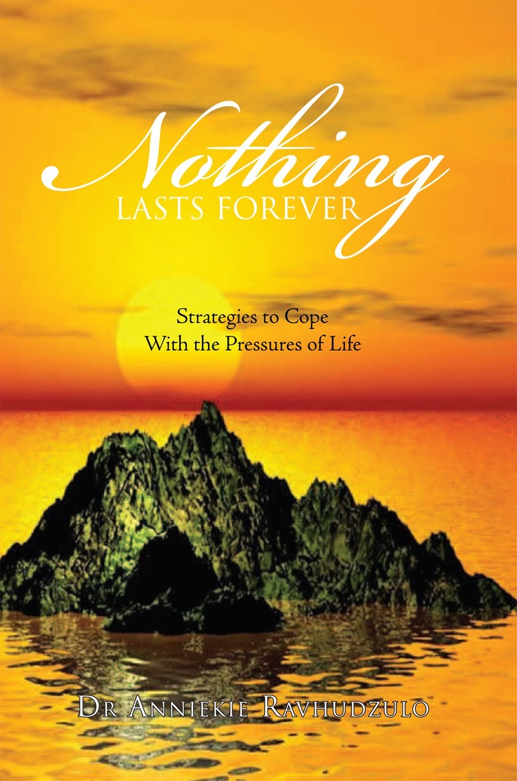 Read Nothing Lasts Forever Online By Dr Anniekie Ravhudzulo Books