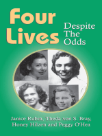 Four Lives: Despite the Odds